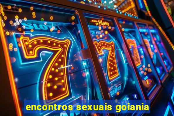 encontros sexuais goiania